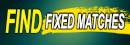 Find Fixed Matches